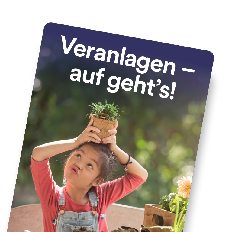 Veranlagen - auf geht's!